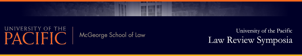 University of the Pacific Law Review Symposia