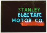 Neon sign for Stanley Electric Motor Co., Stockton by Ron Chapman