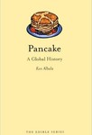 Pancake: a global history by Ken Albala