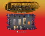 Impressions of Ancient Mesopotamia