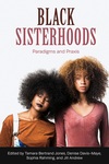Service, Leadership and Sisterhood: An Overview of Black Sororities in Social Science Research by Marcia D. Hernandez