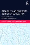 Keys to the toolbox: College administrators and the academic success of students with physical disabilities a qualitative case-study by Jacalyn M. Griffen and Tenisha L. Tevis