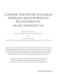 LEADERS FOSTERING DIALOGUE THROUGH DEVELOPMENTAL RELATIONSHIPS: AN OD PERSPECTIVE by Rod P. Githens and Nileen Verbeten