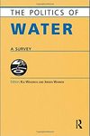 The politics of sharing water: International law, sovereignty, and transboundary rivers and aquifers