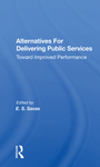 Alternatives to city departments by John J. Kirlin, John C. Ries, and Sidney Sonenblum