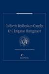 Deskbook on the Management of Complex Civil Litigation