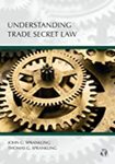 Understanding Trade Secret Law by John G. Sprankling and Thomas Sprankling