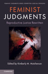 Maher v. Roe, 432 U.S. 464 (1977), in Feminist Judgments: Reproductive Justice Rewritten by Ederlina Co