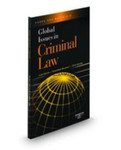 Global Issues in Criminal Law by Linda Carter, Christopher L. Blakesley, and Peter J. Henning