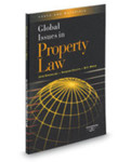 Global Issues in Property Law by John G. Sprankling, Raymond R. Coletta, and M.C. Mirow
