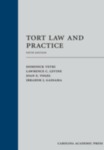 Tort Law and Practice by Lawrence C. Levine, Dominick Vetri, Joan Vogel, and Ibrahim J. Gassama