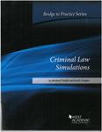 Criminal Law Simulations: Bridge to Practice