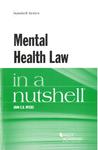 Mental Health Law in a Nutshell by John E.B. Myers