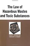 The Law of Hazardous Wastes and Toxic Substances in a Nutshell by John G. Sprankling and Gregory S. Weber