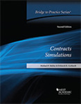 Contracts Simulations: Bridge to Practice by Michael P. Malloy and Deborah R. Gerhardt