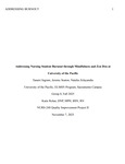 Addressing Nursing Student Burnout through Mindfulness and Zen Den at University of the Pacific by Jeremy Seaton, Tanairi Ingram, and Natalia Zelayandia