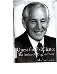 Quest for Excellence: The Arthur A. Dugoni Story by Martin Brown