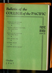 Pacific Review October 1947 (Bulletin of the College of the Pacific) by Pacific Alumni Association