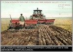 Agriculture: 377 Plowing and Seeding with Traction Engine, on Delta Lands of San Joaquin Valley, on the Line of the S.P. California . by Unknown