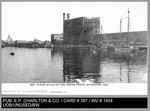 Waterfront: 397 - Flour Mills on the Water Front, Stockton, Cal. by E.P. Charlton & Company