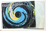 FLUID MOTION ‐ Exhibit, Library