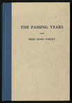 The Passing Years by Fred Long Farley